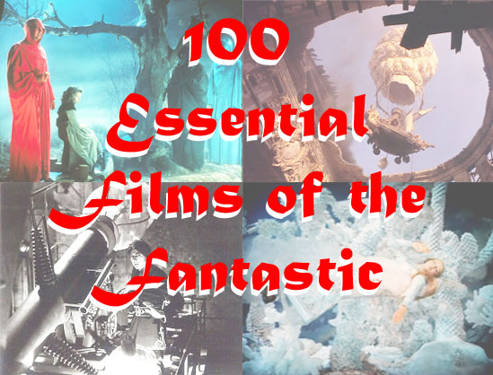 100 Essential Films of the Fantastic